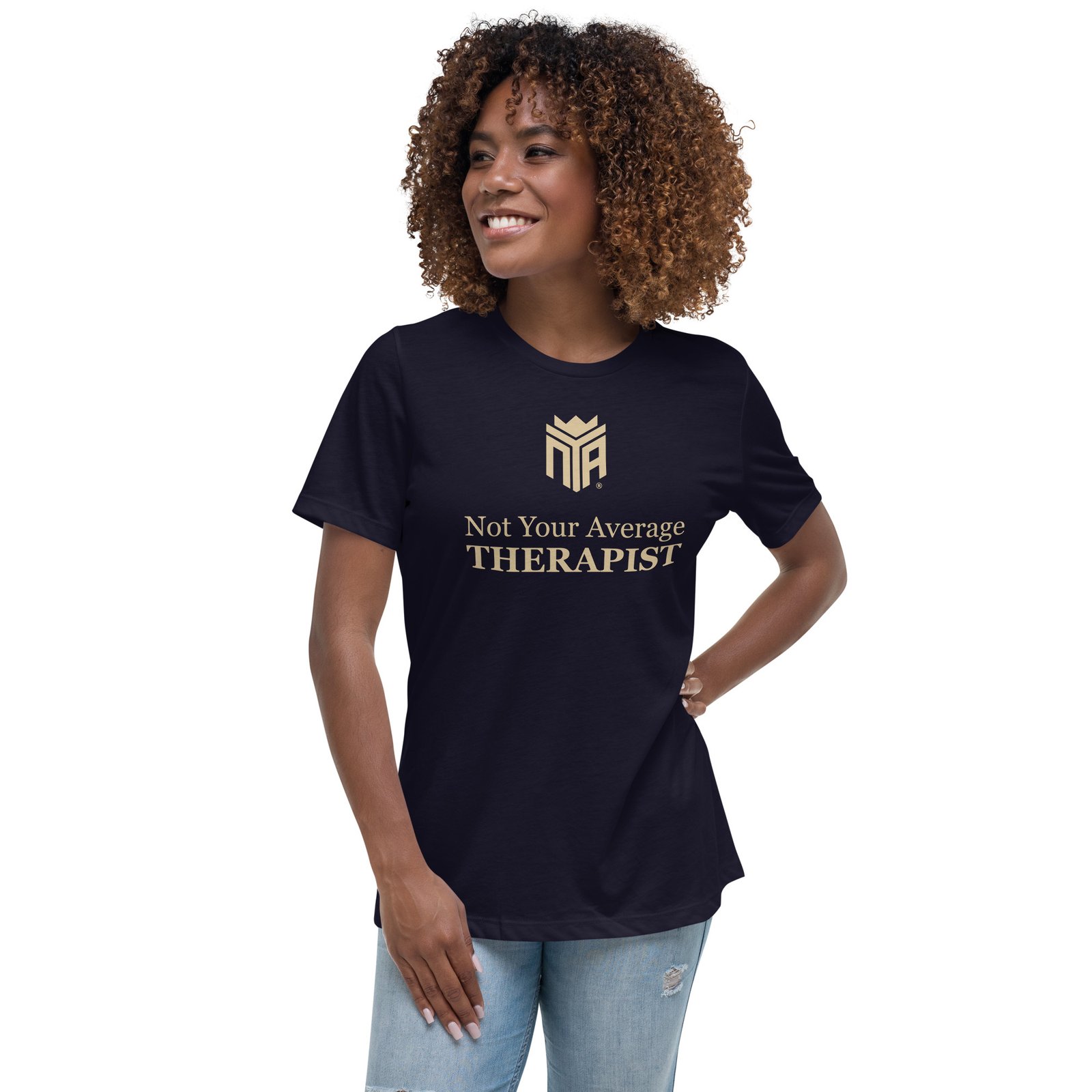 Not Your Average Therapist - Women's Relaxed T-Shirt
